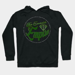 The Emerald Empire *2020 Hoodie